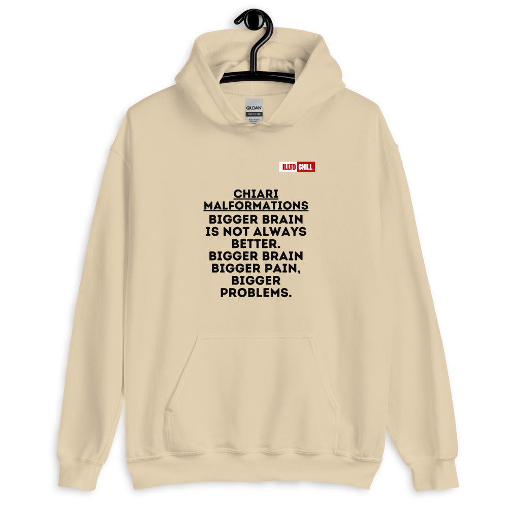 Sand Hoodie Front 2 - ILLTOCHILL CM Chiari Malformation 'Bigger brain Bigger problem' Gift Unisex Hoodie.