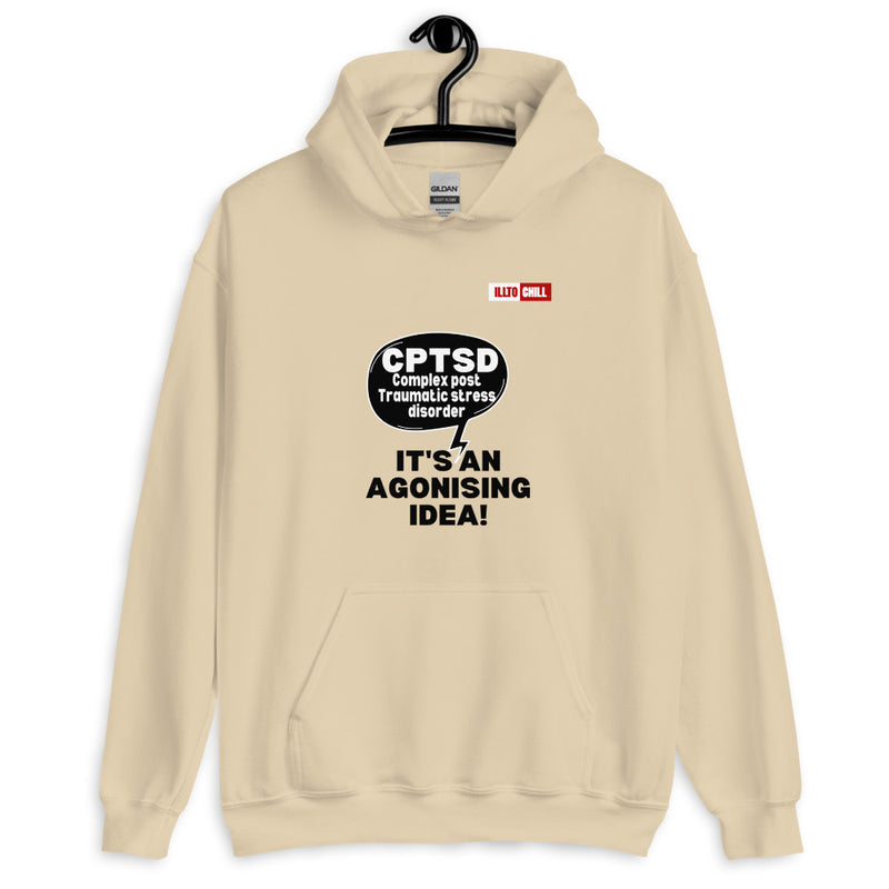 Sand Hoodie Front 2 - ILLTOCHILL Complex post traumatic stress disorder awareness 'Agonizing idea' cptsd gift Unisex Hoodie.