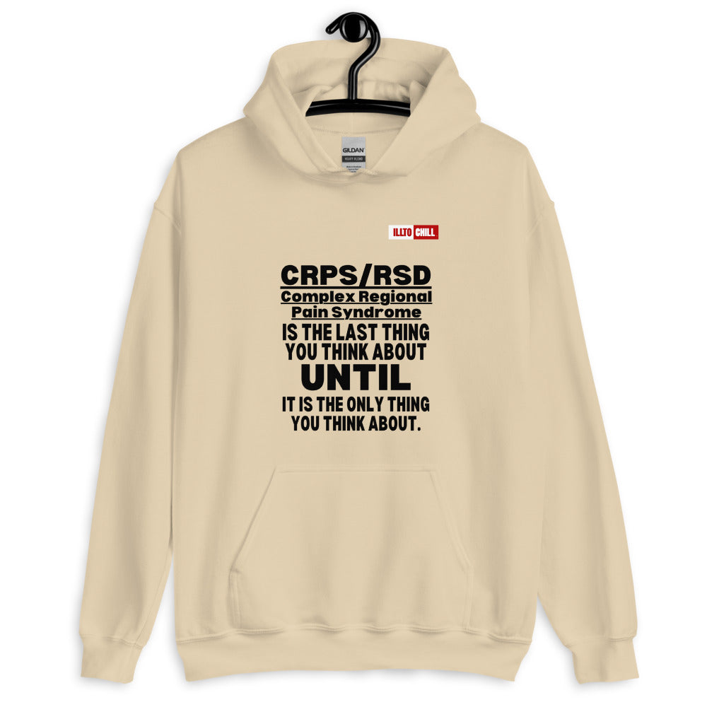 Sand Hoodie Front 2 - ILLTOCHILL Complex Regional Pain Syndrome 'Last thing to think about' crps awareness Unisex Hoodie.