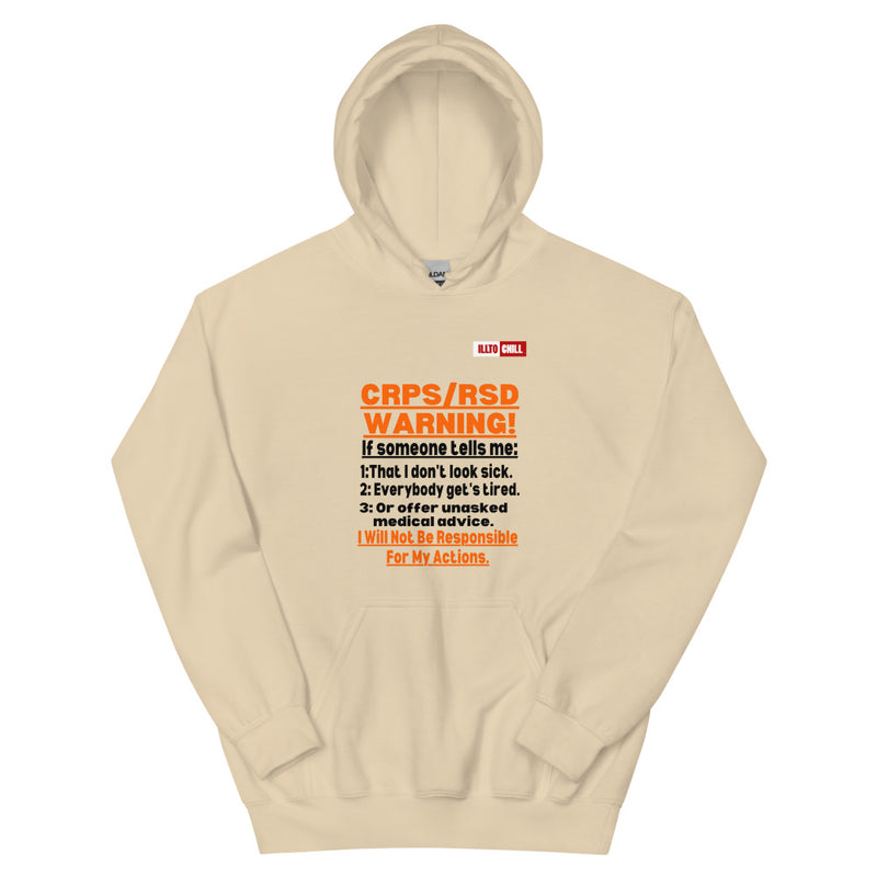 Sand Hoodie Front 1 - ILLTOCHILL 'Complex regional pain syndrome Warning' CRPSRSD awareness sarcastic gift Unisex Hoodie.