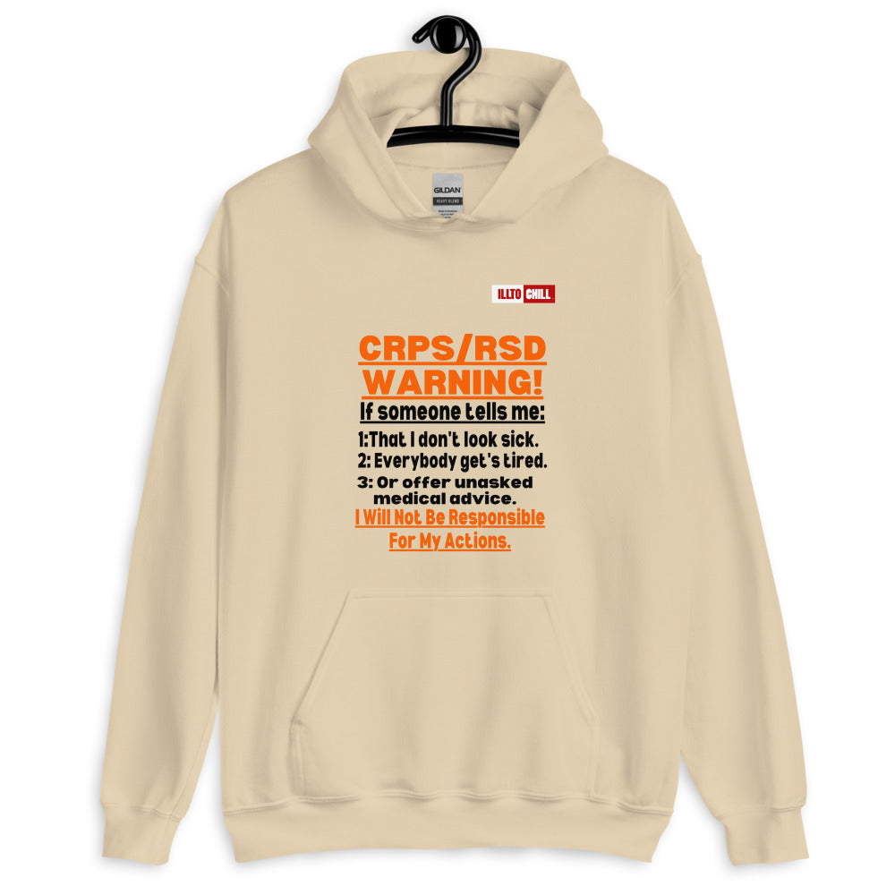 Sand Hoodie Front 2 - ILLTOCHILL 'Complex regional pain syndrome Warning' CRPSRSD awareness sarcastic gift Unisex Hoodie.