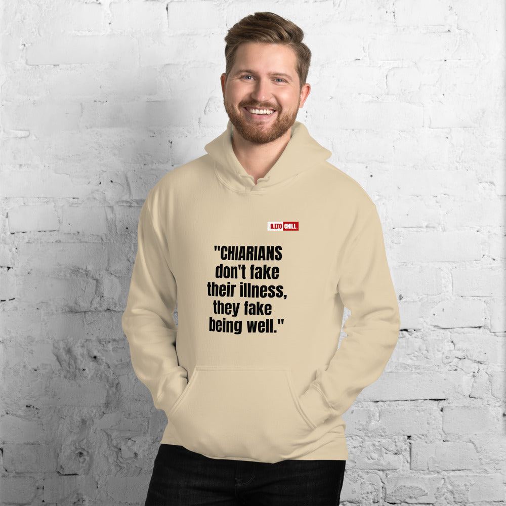 Sand Hoodie Front 3 - ILLTOCHILL CM Chiari Malformation Awareness, 'Chiarians dont fake their illnes' Gift Unisex Hoodie.