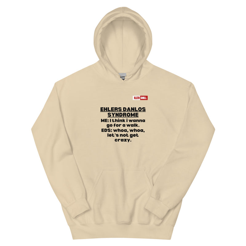 Sand Hoodie Front 1 - ILLTOCHILL Ehlers danlos syndrome awareness 'Internal Eds conversation' funny Ehlers-danlos gift Unisex Hoodie.