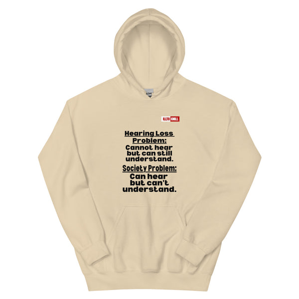Sand Hoodie Front 1 - ILLTOCHILL Hearing loss problems awareness hard of hearing support gift Unisex Hoodie.
