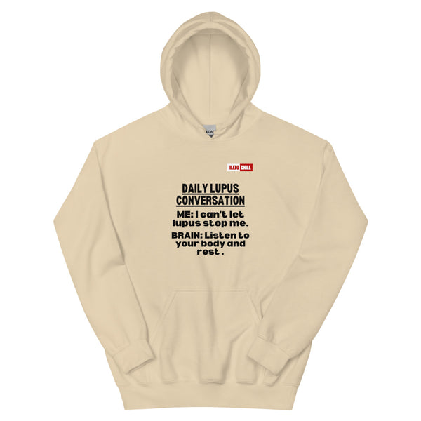 Sand Hoodie Front 1 - ILLTOCHILL 'Daily Lupus conversation' autoimmune disease funny lupus awareness gift Unisex Hoodie.