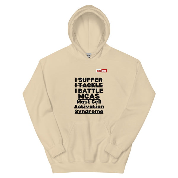Sand Hoodie Front 1 - ILLTOCHILL Mast cell activation syndrome 'I Battle MCAS' awareness gift Unisex Hoodie.