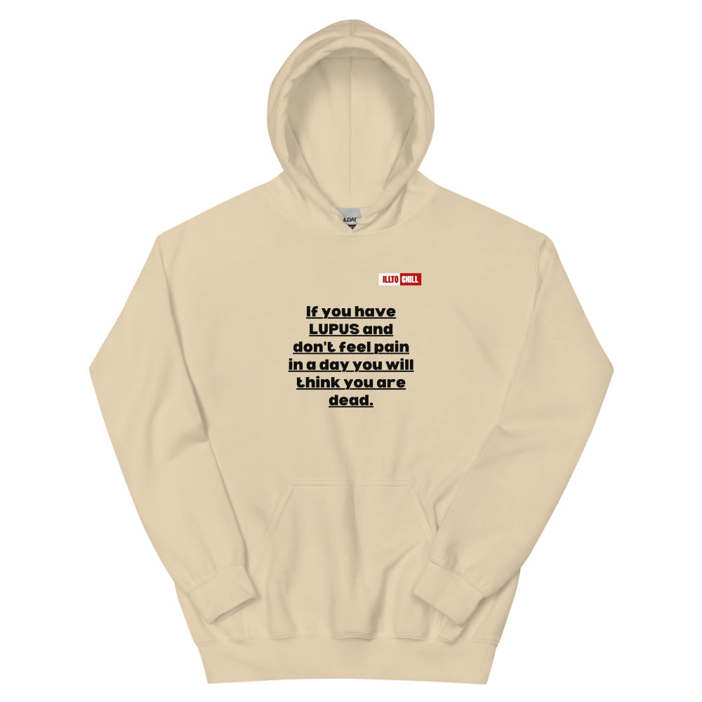 Sand Hoodie Front 1 - ILLTOCHILL Lupus Pain awareness sarcastic lupus gift for autoimmune disease Unisex Hoodie.