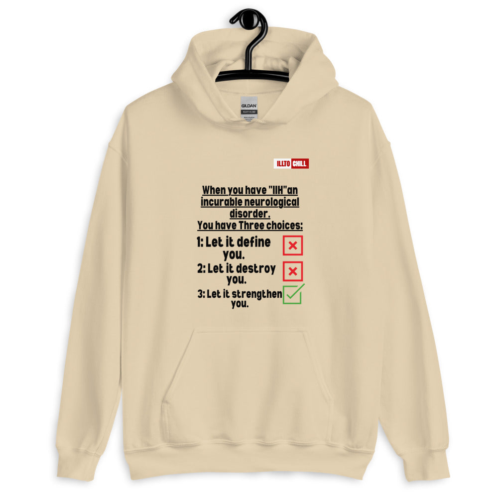 Sand Hoodie Front 2 - ILLTOCHILL Idiopathic intracranial hypertension 'Neurological disorder' IIH fighter gift Unisex Hoodie.