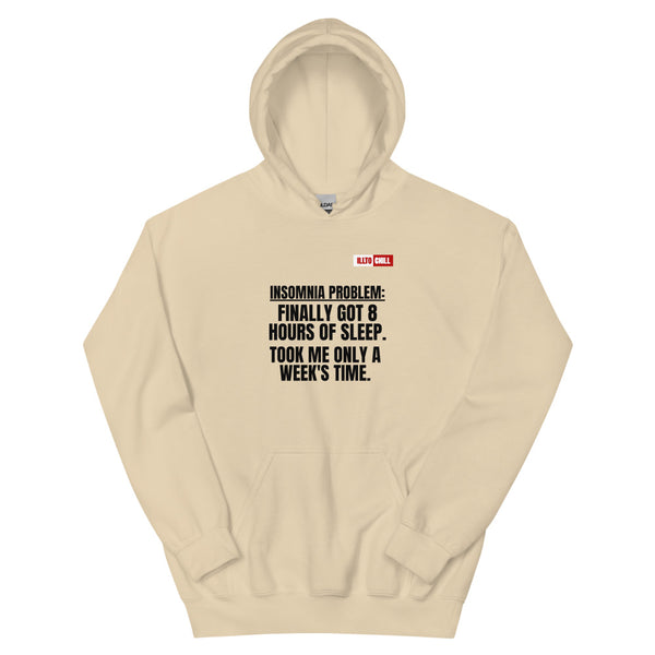 Sand Hoodie Front 1 - ILLTOCHILL Insomnia Support '8 Hours Sleep' funny gift Unisex Hoodie.
