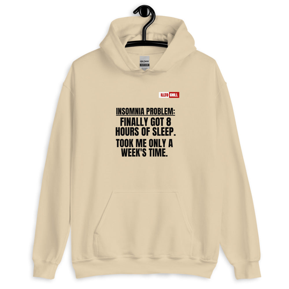 Sand Hoodie Front 2 - ILLTOCHILL Insomnia Support '8 Hours Sleep' funny gift Unisex Hoodie.