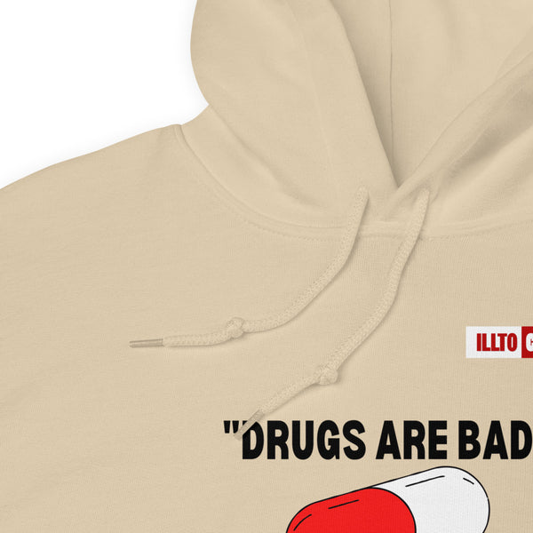 Sand Hoodie Detail 1 - ILLTOCHILL Bipolar disorder 'Drugs are bad' sarcastic bipolar gift Unisex Hoodie