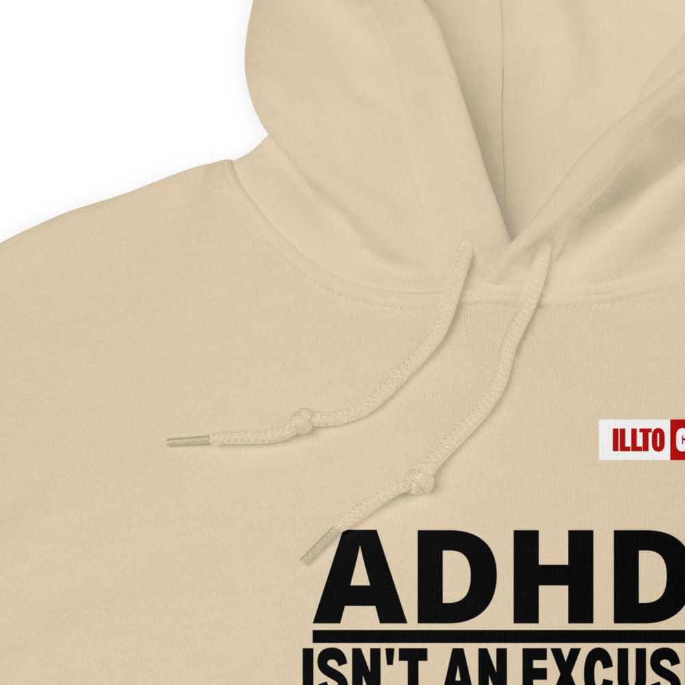 Sand Hoodie Detail 1 - ILLTOCHILL Attention deficit hyperactivity disorder support 'ADHD is not an excuse' gift Unisex Hoodie