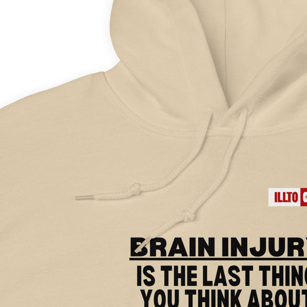 Sand Hoodie Detail 1 - ILLTOCHILL 'Brain injury is the last thing you think about' TBI support thoughtful gift Unisex Hoodie.