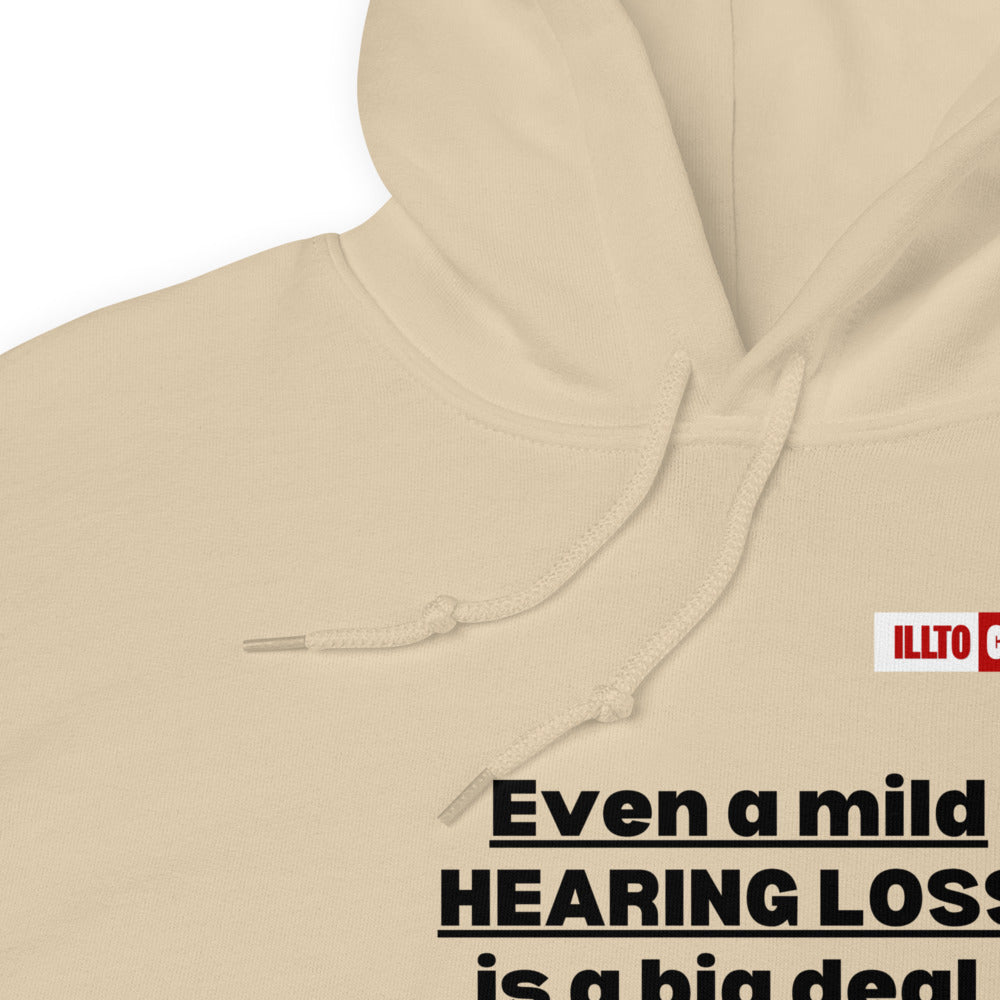 Sand Hoodie Detail 1 - ILLTOCHILL Hearing impaired awareness 'Mild hearing loss is a big deal' sarcastic git Unisex Hoodie.