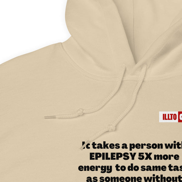 Sand Hoodie Detail 1 - ILLTOCHILL Epilepsy struggles '5x more effort' epilepsy awareness gift Unisex Hoodie.