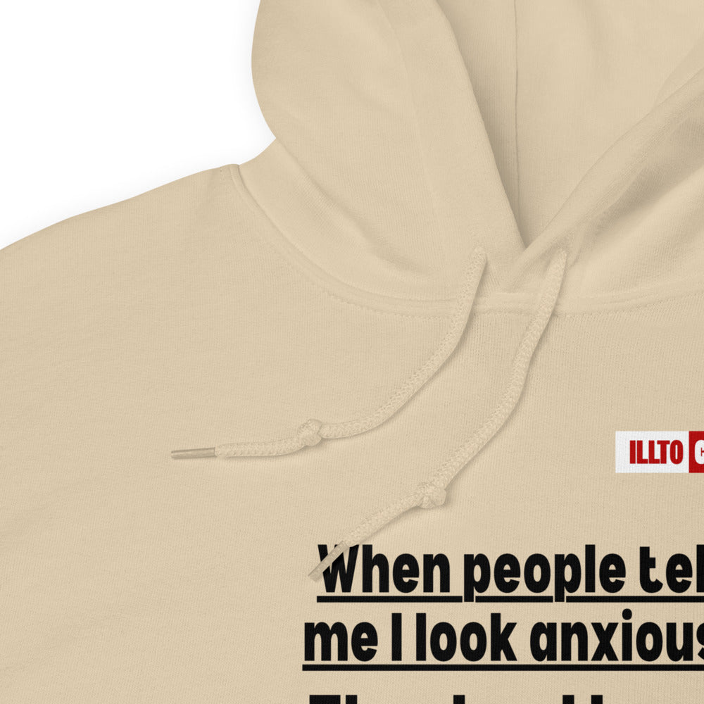 Sand Hoodie Detail 1 - ILLTOCHILL If I look anxious, that's because I have Anxiety awareness gift Unisex Hoodie.