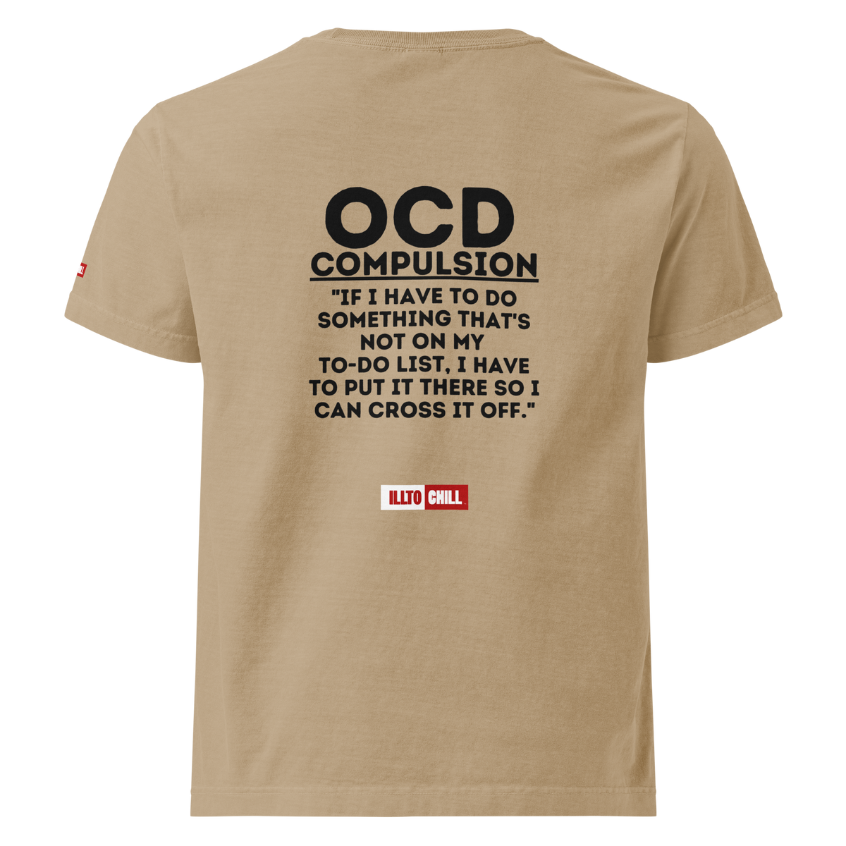 OCD Showing Up Anyway: Unisex Oversized T Shirt for Every Intrusive Thinker | ILLTOCHILL