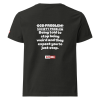 OCD Worn Proudly: Oversized T Shirt for the OCD Community That Shows Up | ILLTOCHILL