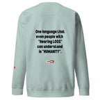 Hard of Hearing Unisex Premium Sweatshirt for HOH Adults and Allies | ILLTOCHILL