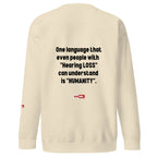 Hard of Hearing Unisex Premium Sweatshirt for HOH Adults and Allies | ILLTOCHILL