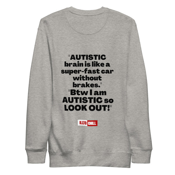 ILLTOCHILL_v2_20260430_213132_Carbon Grey_Flat_back_autism-unisex-premium-sweatshirt