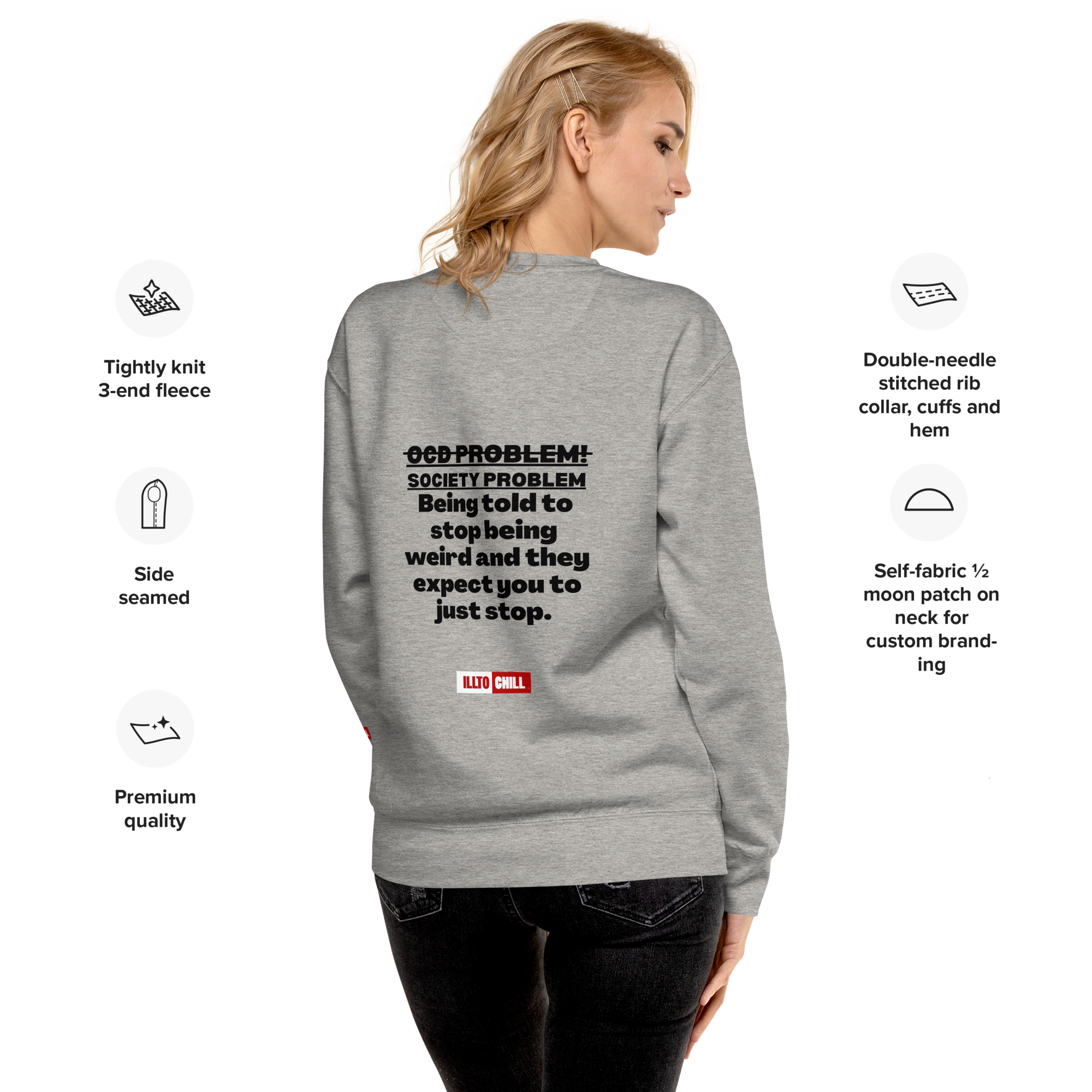 OCD Loud and Showing Up: Unisex Premium Sweatshirt for Every Intrusive Thinker | ILLTOCHILL