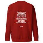 For the Hard of Hearing Community Unisex Premium Sweatshirt for HOH Adults | ILLTOCHILL