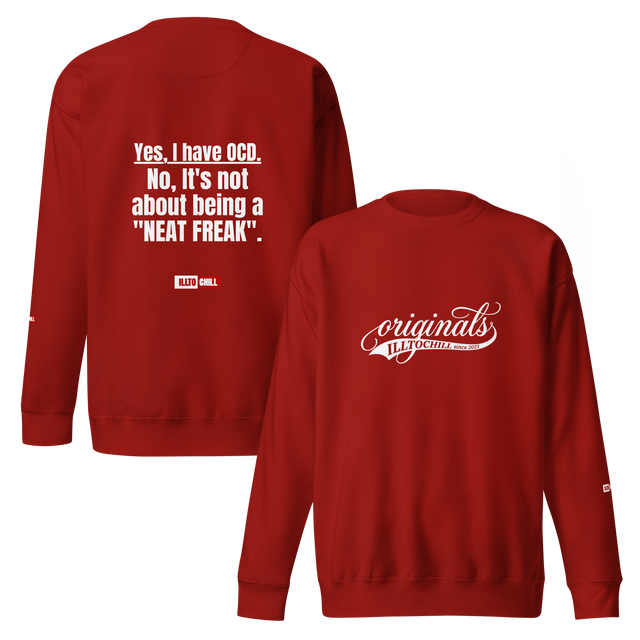 OCD Still Here: Unisex Premium Sweatshirt for Every Intrusive Thinker | ILLTOCHILL