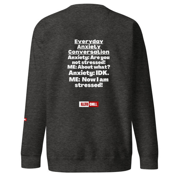 anxiety-unisex-premium-sweatshirt-1