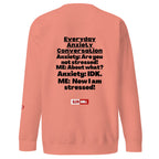 anxiety-unisex-premium-sweatshirt