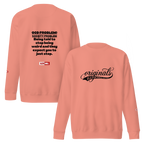 OCD Loud and Showing Up: Unisex Premium Sweatshirt for Every Intrusive Thinker | ILLTOCHILL