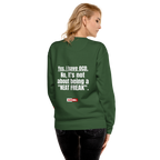 OCD Still Here: Unisex Premium Sweatshirt for Every Intrusive Thinker | ILLTOCHILL