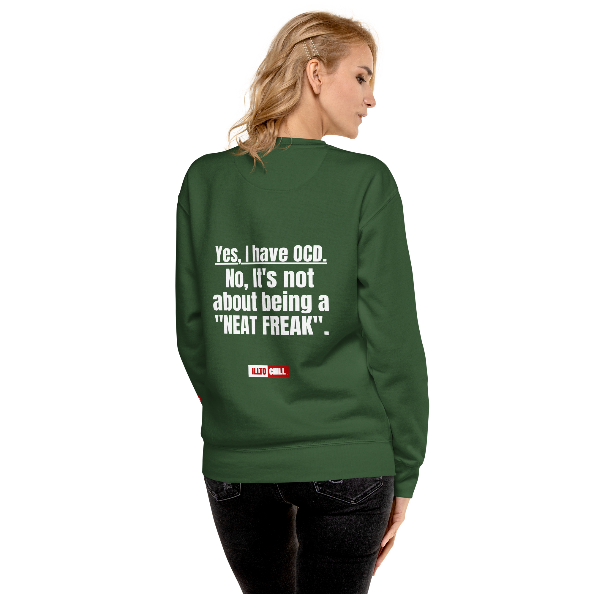 OCD Still Here: Unisex Premium Sweatshirt for Every Intrusive Thinker | ILLTOCHILL