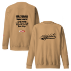 OCD Loud and Showing Up: Unisex Premium Sweatshirt for Every Intrusive Thinker | ILLTOCHILL