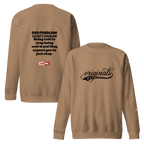 OCD Loud and Showing Up: Unisex Premium Sweatshirt for Every Intrusive Thinker | ILLTOCHILL