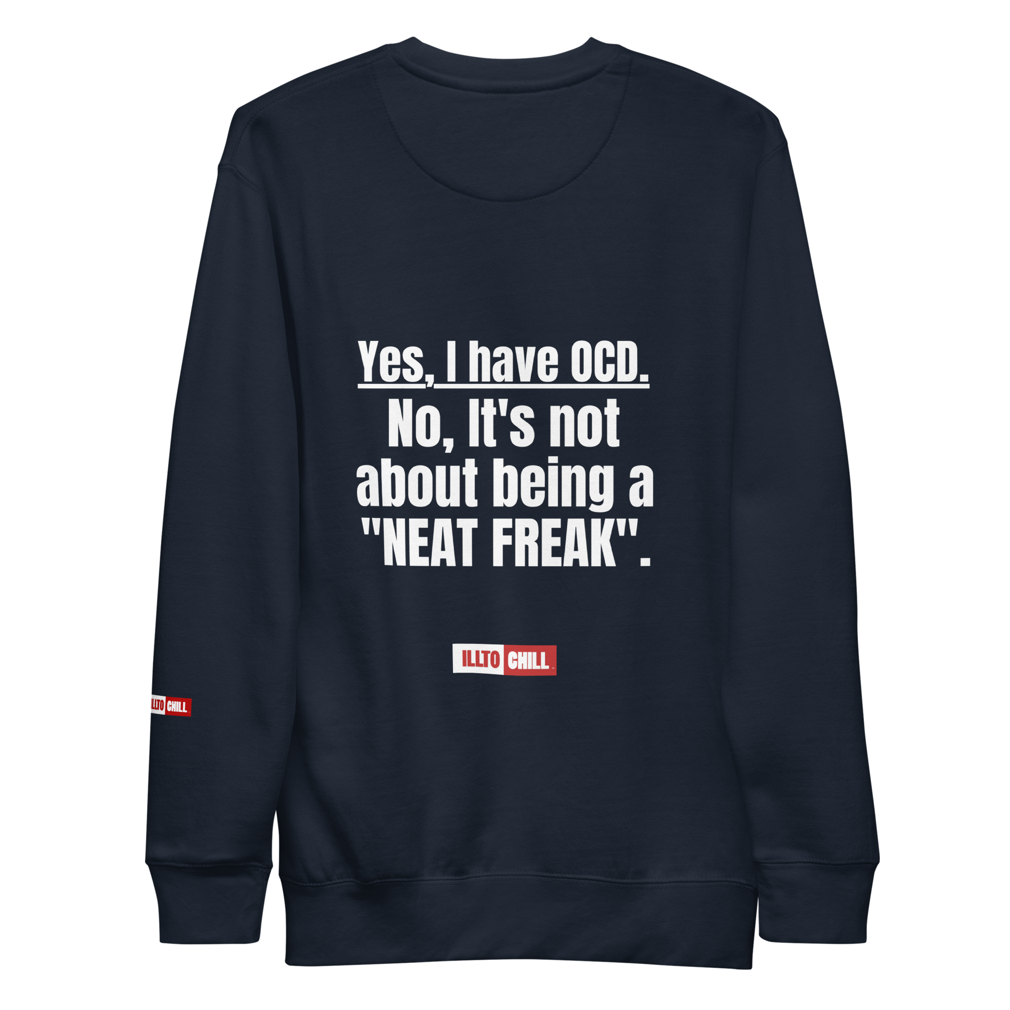 OCD Still Here: Unisex Premium Sweatshirt for Every Intrusive Thinker | ILLTOCHILL