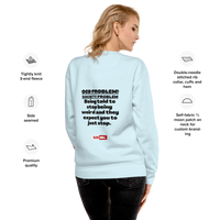 OCD Loud and Showing Up: Unisex Premium Sweatshirt for Every Intrusive Thinker | ILLTOCHILL