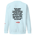 anxiety-unisex-premium-sweatshirt