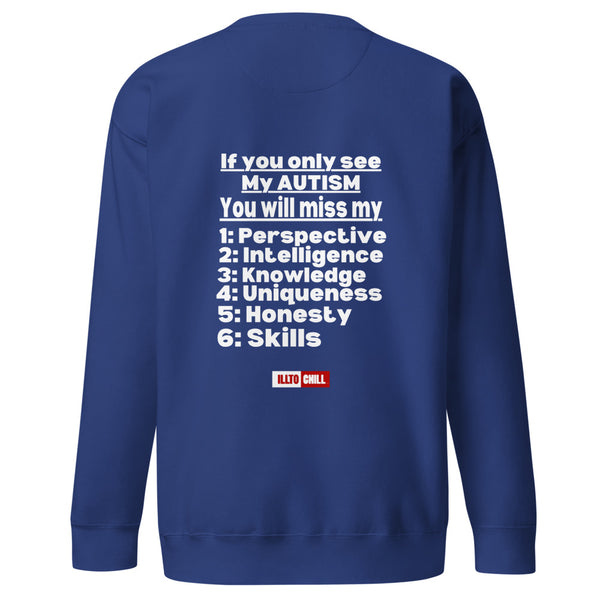 ILLTOCHILL_v2_20260430_212619_Team Royal_Ghost_back_autism-awareness-unisex-premium-sweatshirt