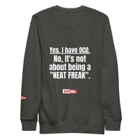 OCD Still Here: Unisex Premium Sweatshirt for Every Intrusive Thinker | ILLTOCHILL