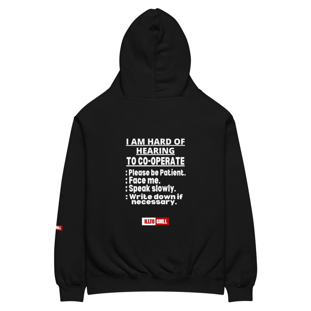 Hard of Hearing Unisex Oversized Hoodie for HOH Adults and Allies | ILLTOCHILL