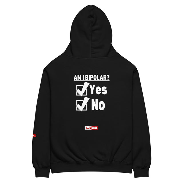 Bipolar and Wearing My Whole Self Out Loud: Unisex Oversized Hoodie | ILLTOCHILL
