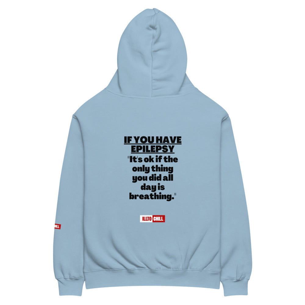 Epilepsy Worn Loud: Unisex Oversized Hoodie for Epileptic Identity | ILLTOCHILL