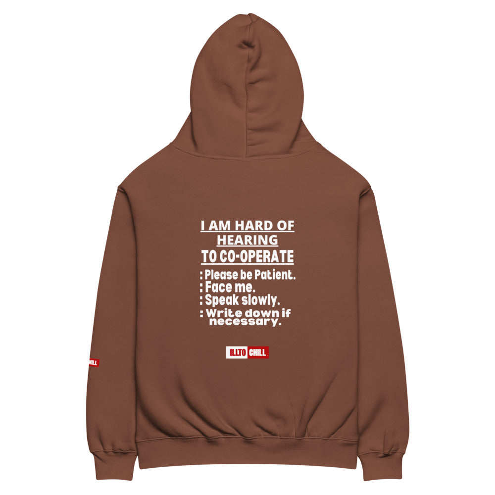 Hard of Hearing Unisex Oversized Hoodie for HOH Adults and Allies | ILLTOCHILL