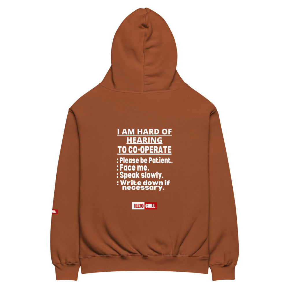 Hard of Hearing Unisex Oversized Hoodie for HOH Adults and Allies | ILLTOCHILL