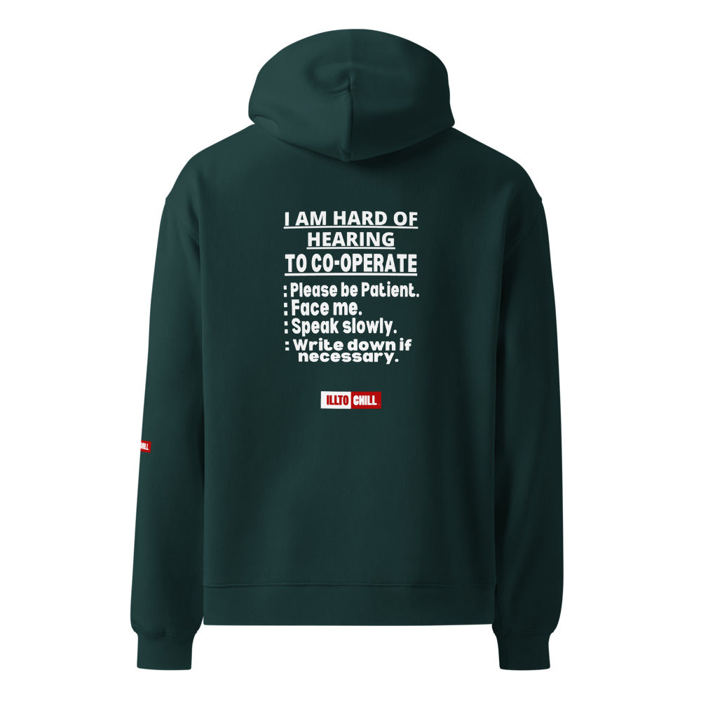 Hard of Hearing Unisex Oversized Hoodie for HOH Adults and Allies | ILLTOCHILL