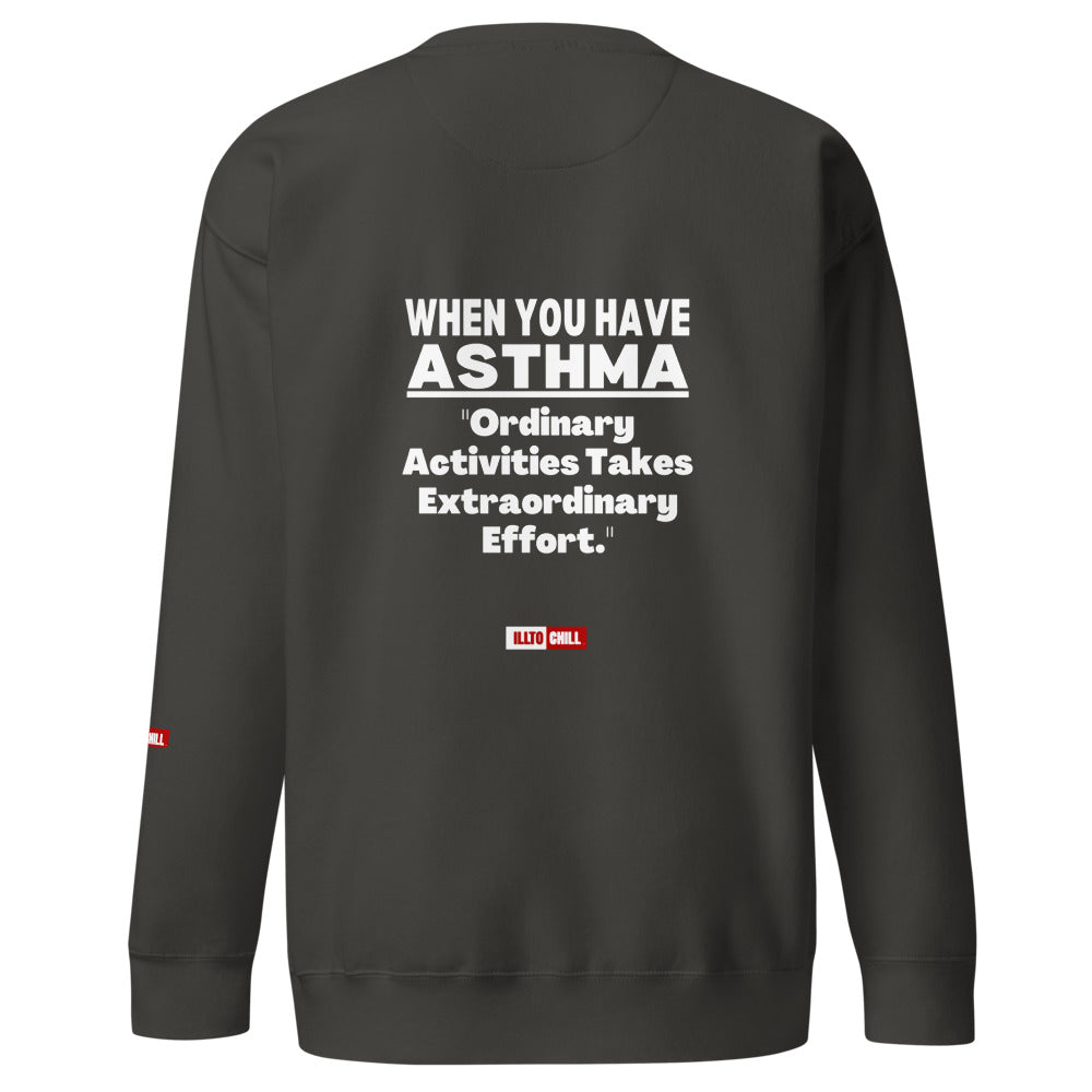 ILLTOCHILL Asthma Sweatshirt