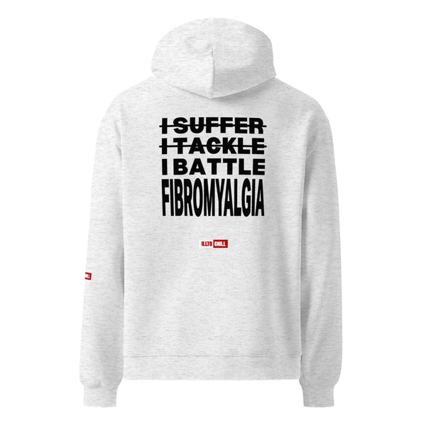 ILLTOCHILL Fibromyalgia Hoodie