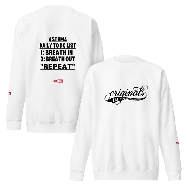 ILLTOCHILL Asthma Sweatshirt