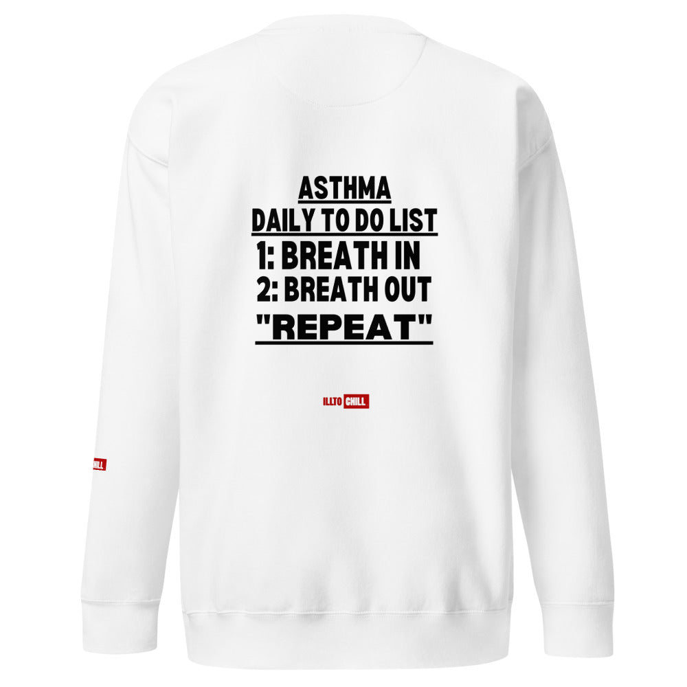 ILLTOCHILL Asthma Sweatshirt